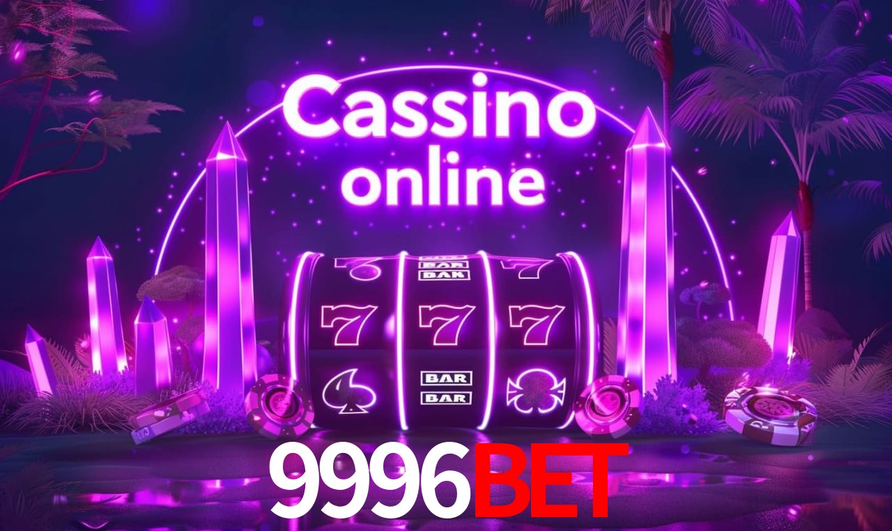 9996BET - cassino ao vivo